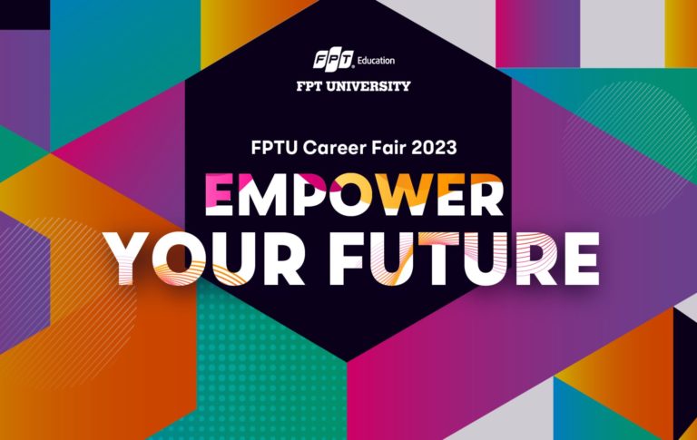 KHỞI ĐỘNG FPTU CAREER FAIR 2023 - NGÀY HỘI VIỆC LÀM 3 MIỀN DÀNH CHO SINH VIÊN TRƯỜNG ĐẠI HỌC FPT