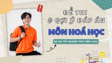 Đề thi và gợi ý đáp án môn Hoá học kỳ thi Tốt nghiệp THPT 2023 (24 mã đề)