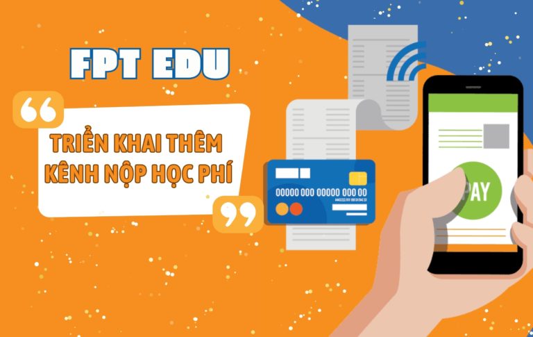 FPT Edu triển khai thêm kênh nộp học phí