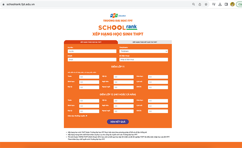 Để có giấy chứng nhận xếp hạng SchoolRank, thí sinh truy cập trang: SchoolRank.fpt.edu.vn, chọn mục “XẾP HẠNG THEO HỌC BẠ THPT” và nhập điểm cả năm lớp 11 + HK1 hoặc cả năm lớp 12