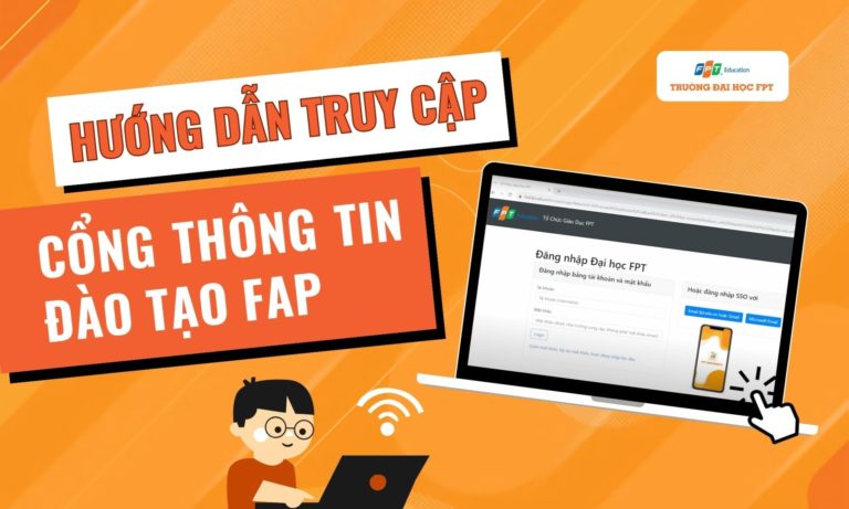 Hướng dẫn truy cập cổng thông tin đào tạo FAP cho tân sinh viên K19