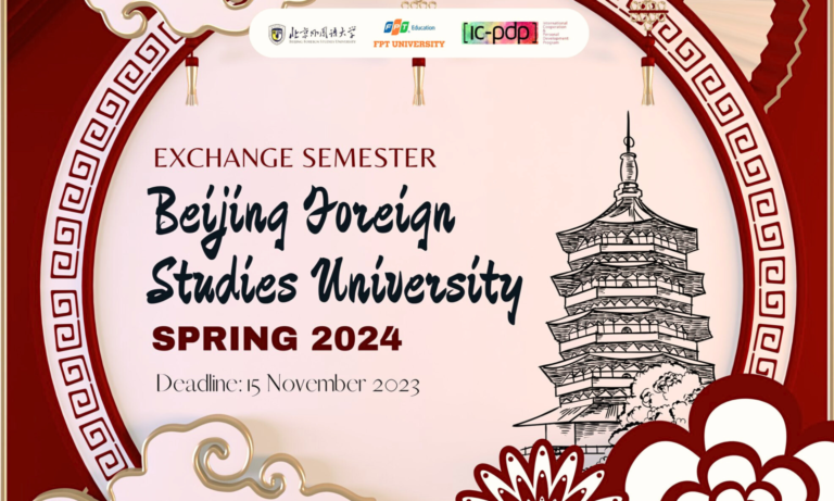 Cơ hội tham gia học kỳ trao đổi tại Đại học Ngoại ngữ Bắc Kinh cho sinh viên Đại học FPT