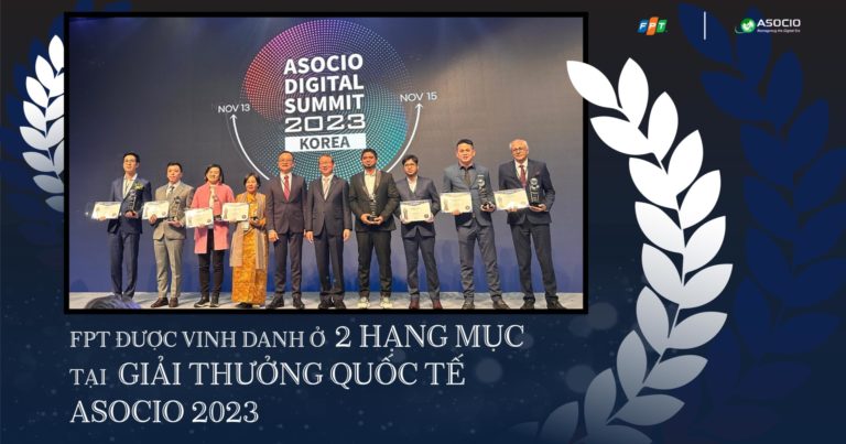 FPT được vinh danh tại nhiều hạng mục giải thưởng quốc tế ASOCIO 2023