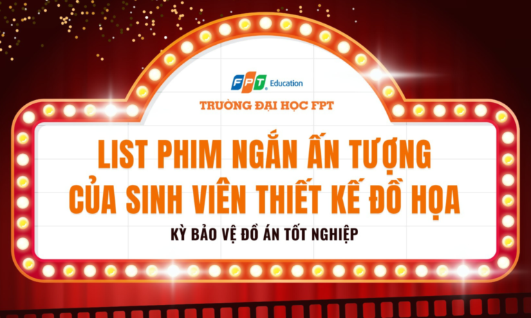 Những phim ngắn ấn tượng tại kỳ bảo vệ đồ án của sinh viên Thiết kế Mỹ thuật số