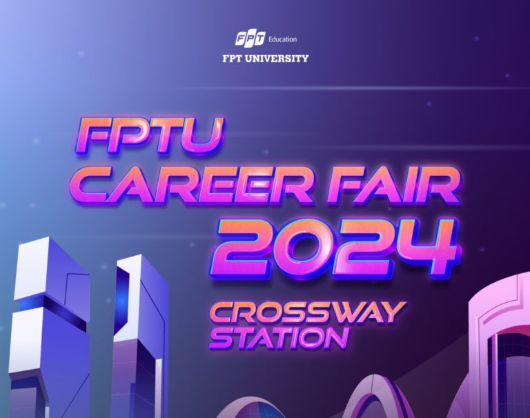 Khởi động FPTU CAREER FAIR 2024 - Tuần lễ việc làm lớn nhất trong năm dành cho sinh viên Trường Đại học FPT