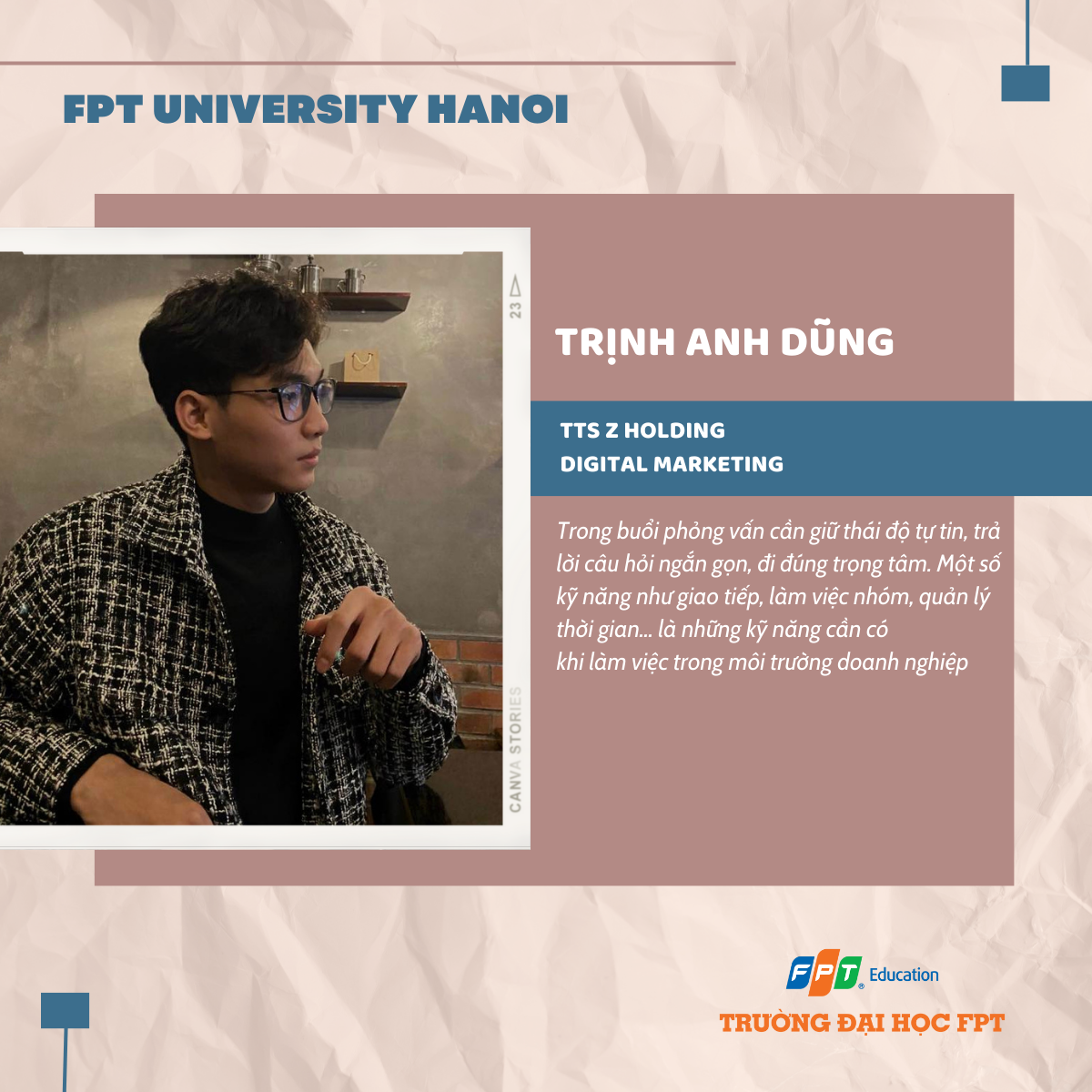 Trịnh Anh Dũng, sinh viên K16, chuyên ngành Digital marketing