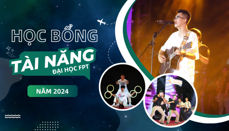 Những điều cần biết về chương trình học bổng tài năng năm 2024 của Đại học FPT