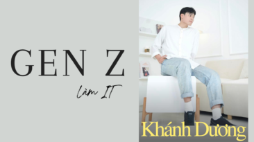 Gen Z làm IT: Trúng casting nhiều vai diễn, ai bảo học công nghệ là khô khan