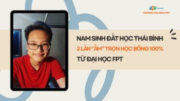 Nam sinh đất học Thái Bình 2 lần “ẵm” trọn học bổng 100% từ Đại học FPT