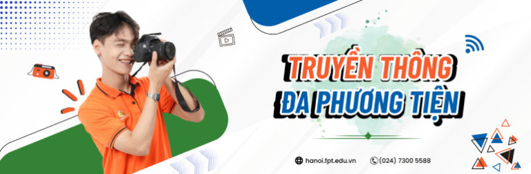 Ngành công nghệ truyền thông Trường Đại học FPT: Mã ngành 7320106