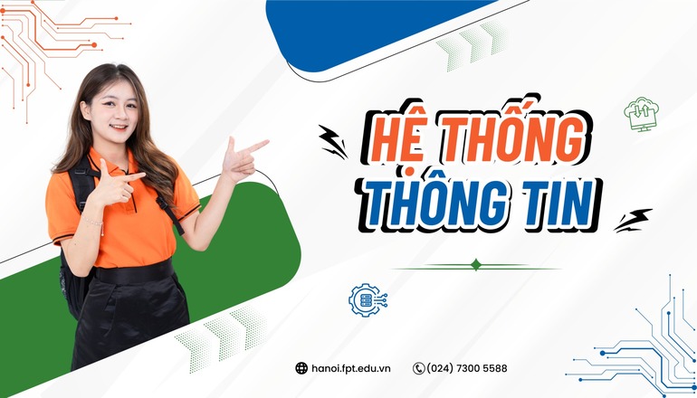 Chuyên ngành Hệ thống thông tin chú trọng đào tạo kiến thức đa ngành và kỹ năng xây dựng, quản lý hệ thống trong doanh nghiệp.