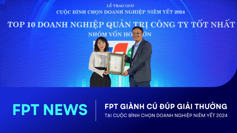 FPT giành cú đúp giải thưởng tại Cuộc Bình chọn Doanh nghiệp niêm yết